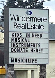 windermere sign reading donate instruments to music4life
